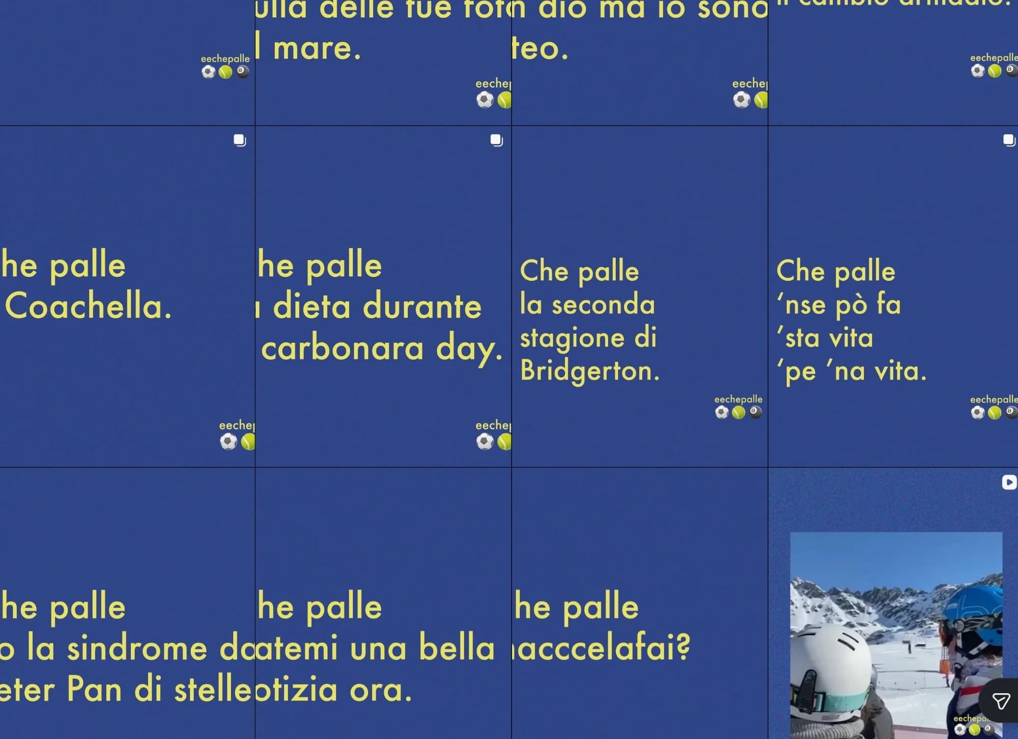 griglia di post Instagram di eechepalle con lo stesso template su sfondo blu acceso e scritte gialle "Che palle"
