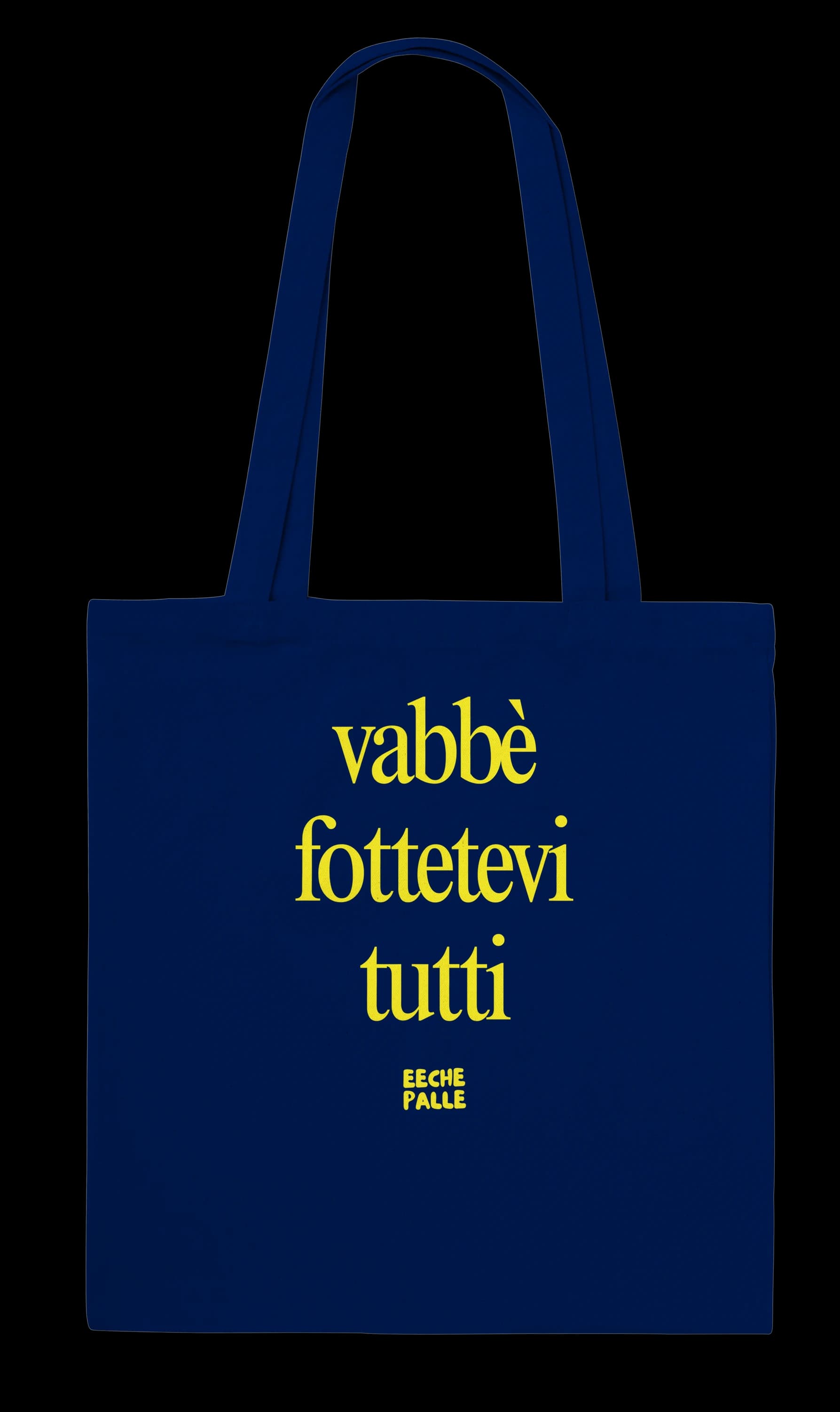 VABBÈ FOTTETEVI TUTTI
