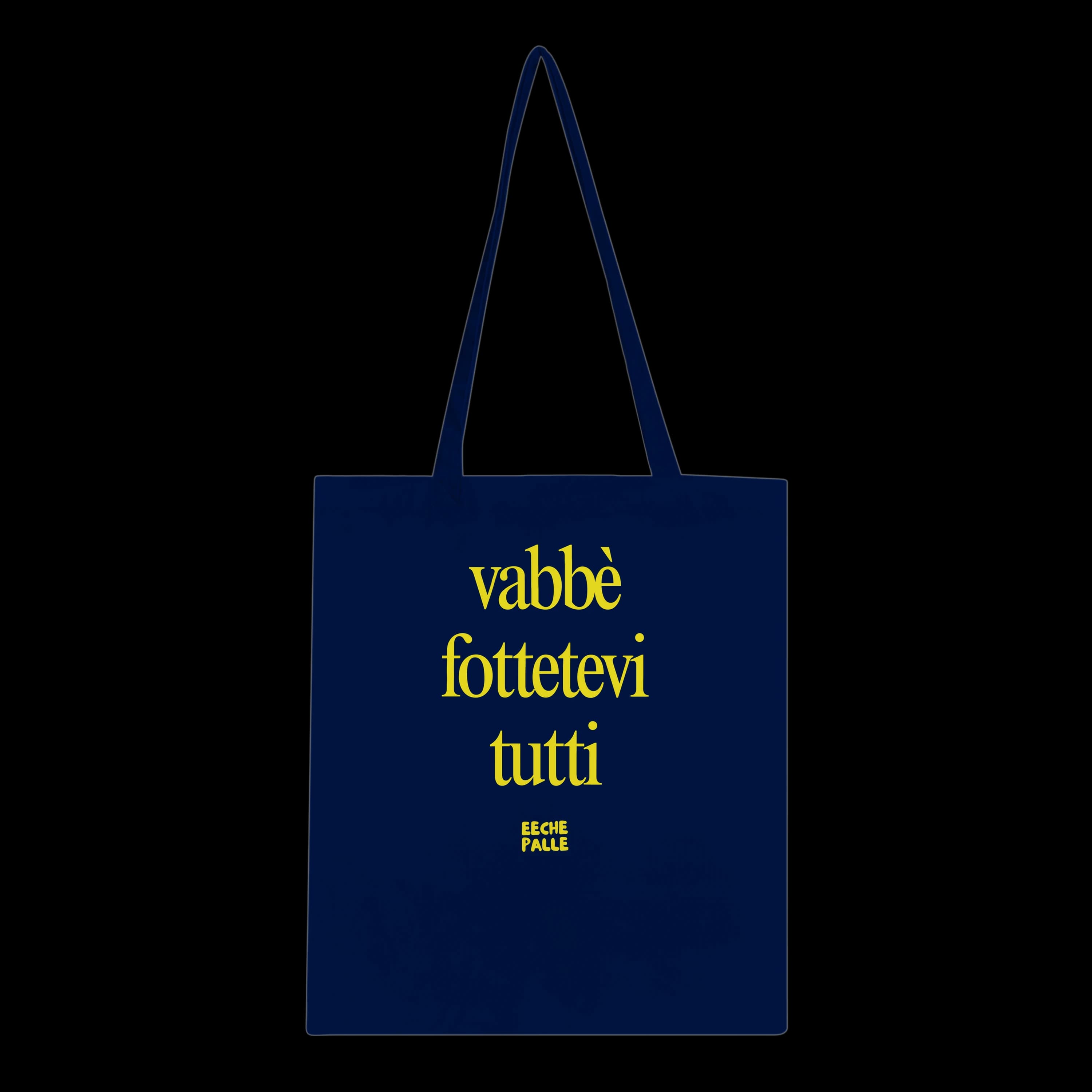 VABBÈ FOTTETEVI TUTTI